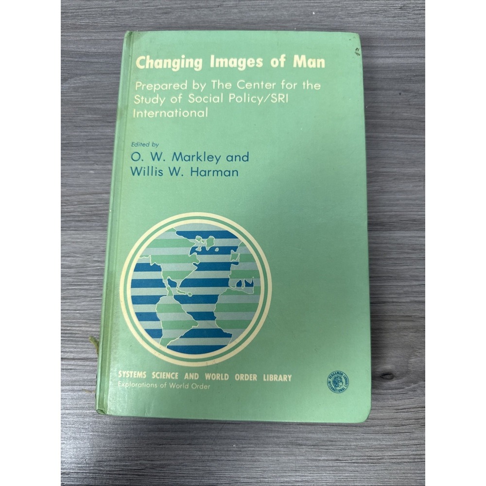 Changing Images of Man Markley Harman Joseph Campbell Hardcover 1st Edition